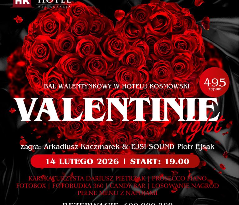 VALENTINE NIGHT – BAL WALENTYNKOWY W KOSMOWSKIM
